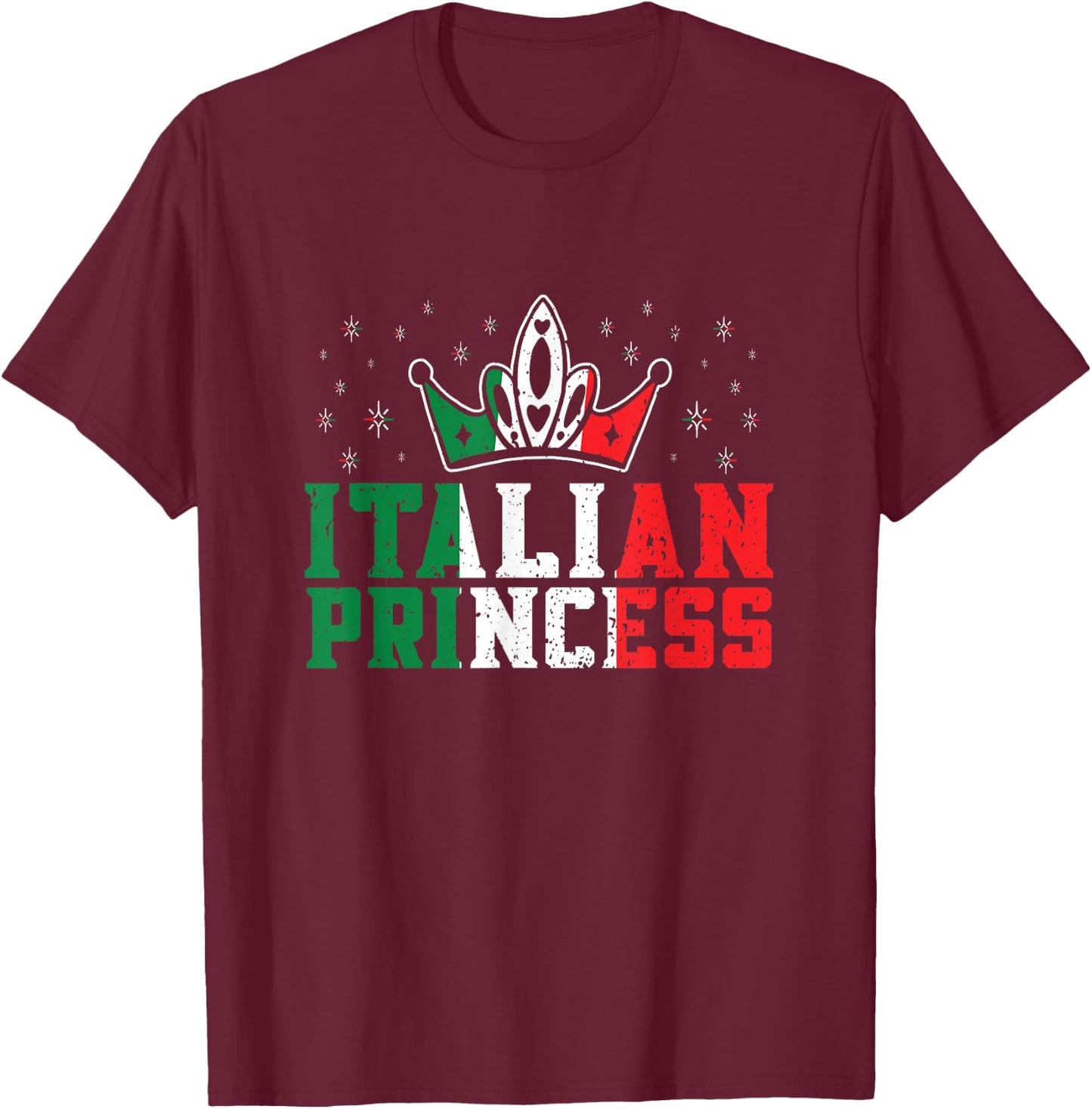 Italian Princess Flag of Italy Travel Italy T-Shirt - T-Shirt | Maroon