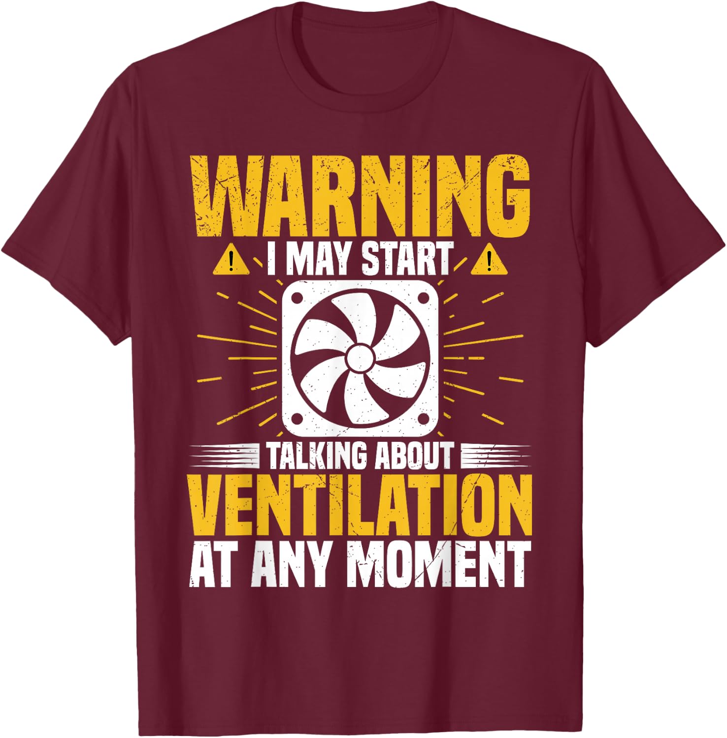 Industrial Hygienist Ventilation Occupational Hygiene T-Shirt - T-Shirt | Maroon