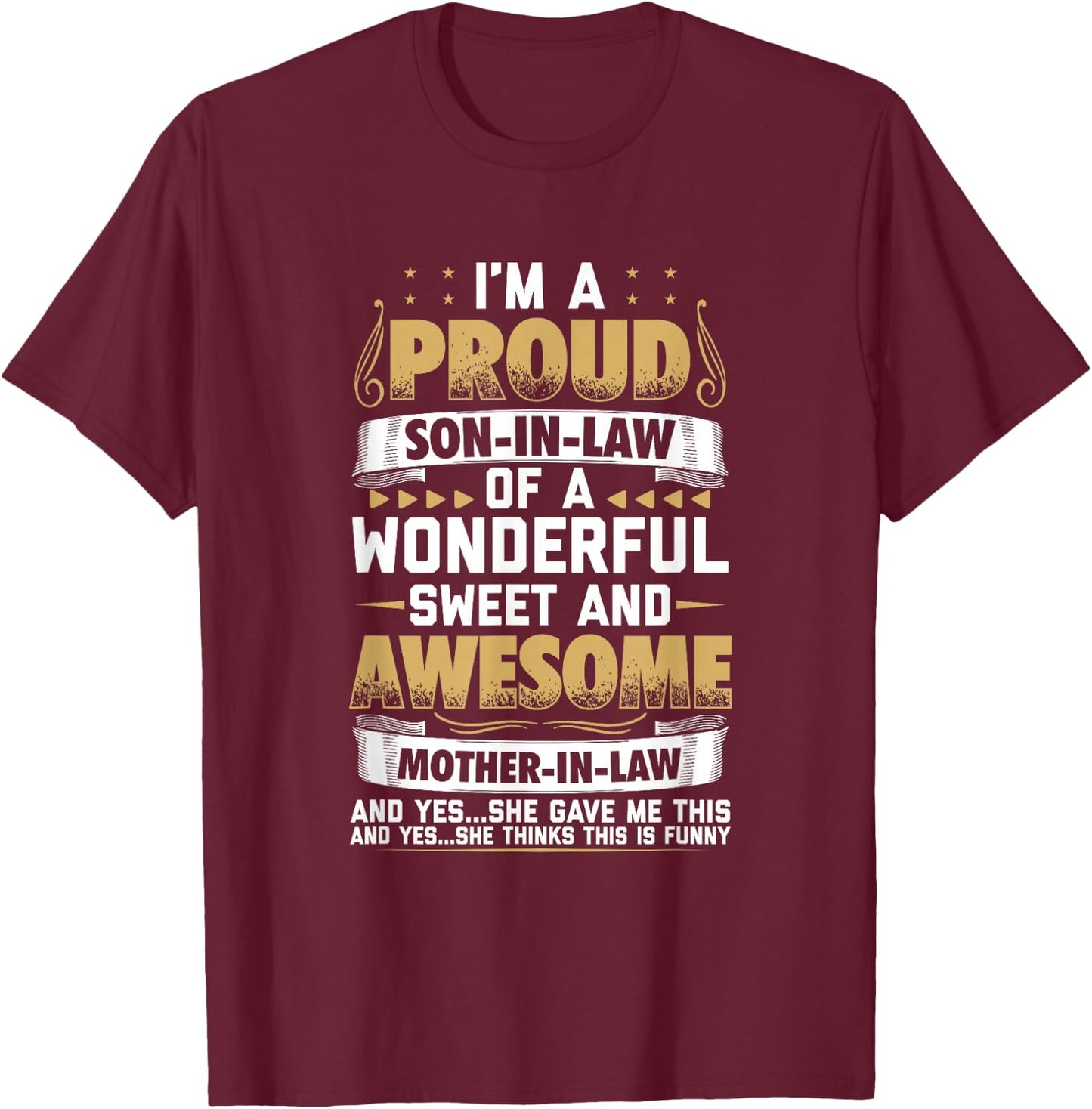 Funny Son in Law from Mother in Law T-Shirt - T-Shirt | Maroon