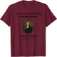 Funny Thomas Paine Common Sense USA History Teacher Student T-Shirt - T-Shirt | Maroon
