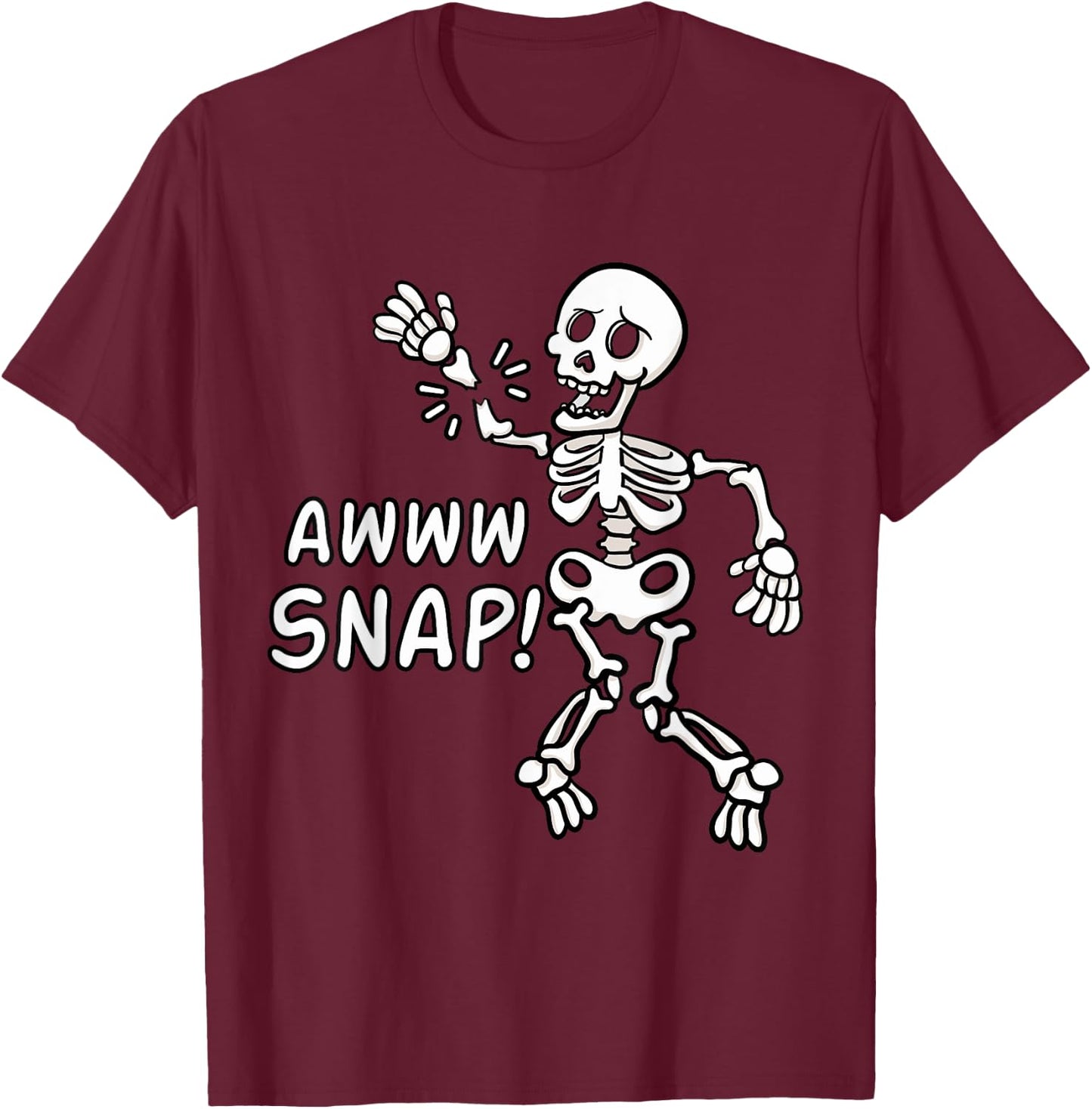 Aw Snap Broken Arm Skeleton Injury Wrist Surgery Recovery T-Shirt - T-Shirt | Maroon