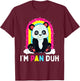 I'm Pan Duh Pansexual Pride Panda Rainbow Flag LGBT Gift T-Shirt - T-Shirt | Maroon