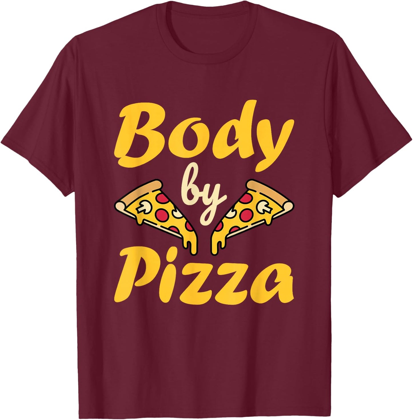 Funny Pepperoni Pizza Slice Body Men Women T-Shirt - T-Shirt | Maroon