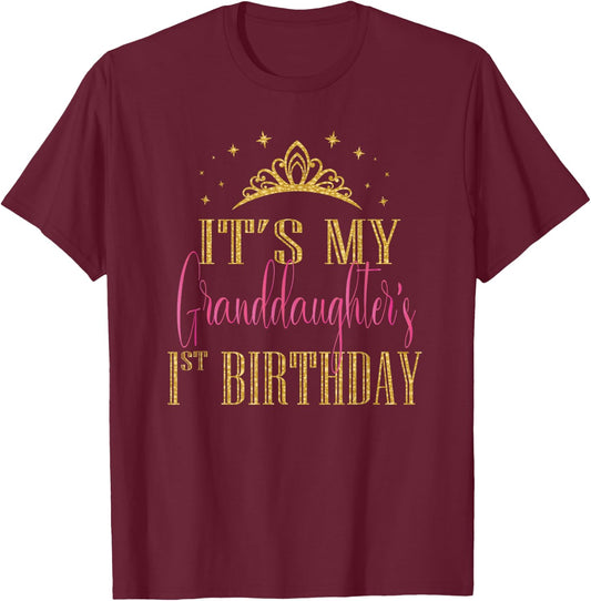 It's My Granddaughter 1st Birthday Girls Party Matching T-Shirt - T-Shirt | Maroon