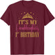 It's My Granddaughter 1st Birthday Girls Party Matching T-Shirt - T-Shirt | Maroon