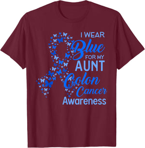 I wear Blue for my Aunt Colon Cancer Awareness T-Shirt - T-Shirt | Maroon