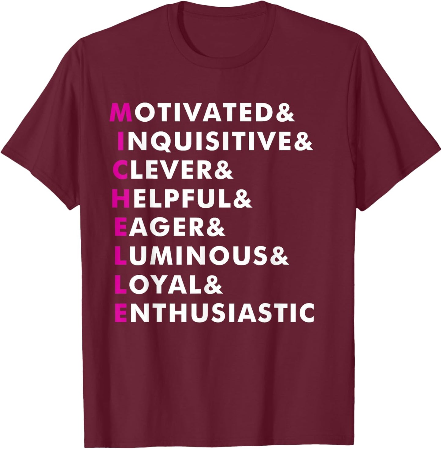 Michelle Name Shirt Personalized Gift T-Shirt - T-Shirt | Maroon