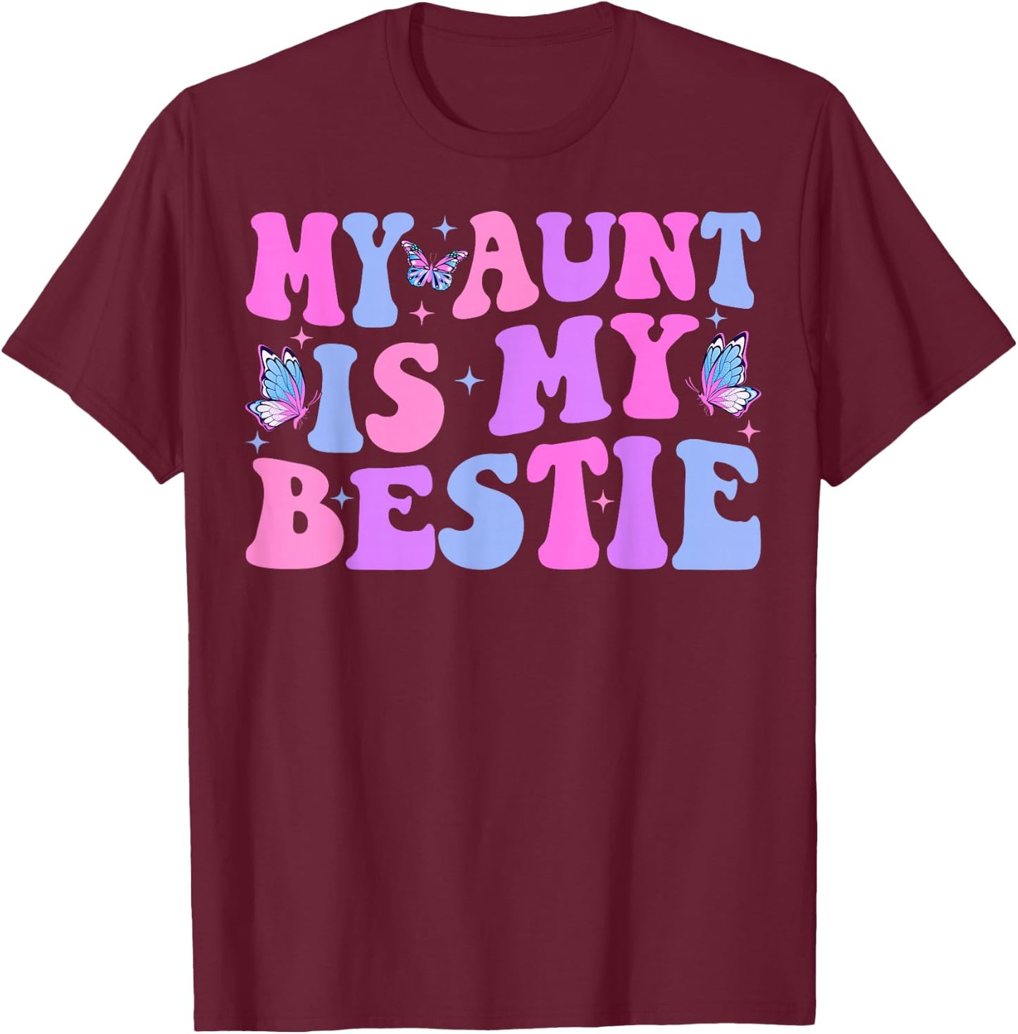 Groovy My Aunt is My Bestie Aunt And niece Matching T-Shirt - T-Shirt | Maroon