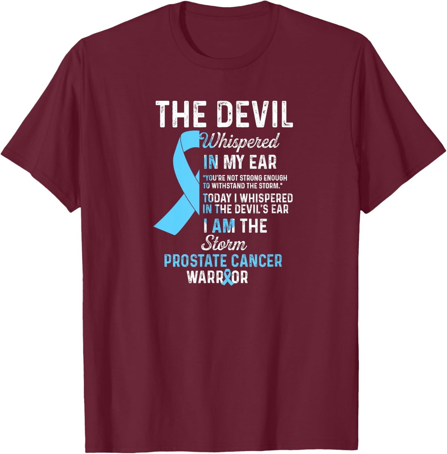 Prostate Cancer Warrior I Blue ribbon T-Shirt - T-Shirt | Maroon