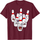 Funny Bowling Pins Novelty | Cute Bowler Gift Women T-Shirt - T-Shirt | Maroon