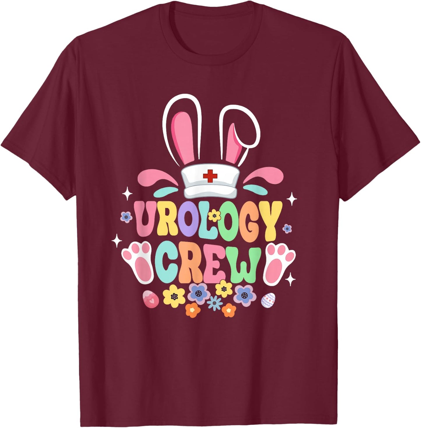 Groovy Urology Crew Urology Nurse Bunny Ear Flower Easter T-Shirt - T-Shirt | Maroon
