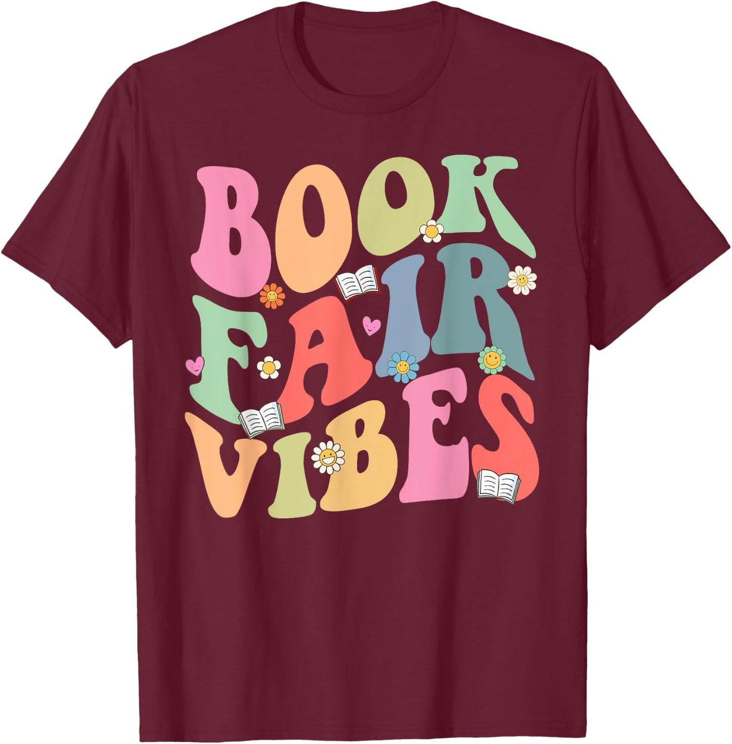Library Book Fair Vibe Groovy Retro School Reading Nostalgic T-Shirt - T-Shirt | Maroon