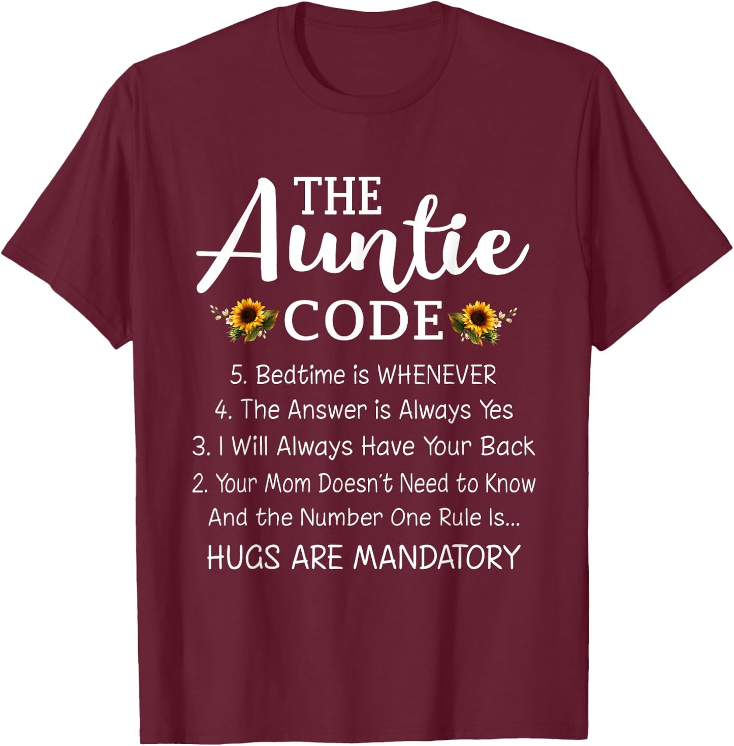 Funny Family Matching Gifts For Aunt The Auntie Code T-Shirt - T-Shirt | Maroon