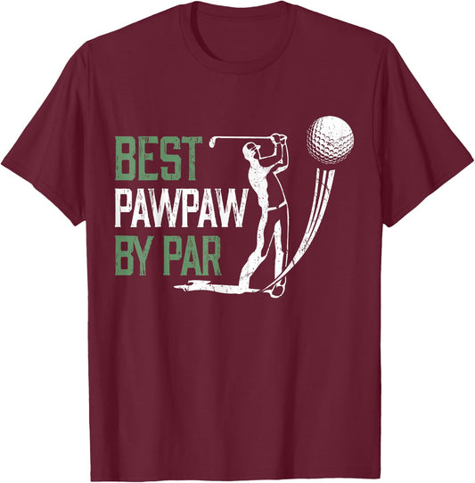 Best Pawpaw By Par Father's Day Gifts Golf Lover T-Shirt - T-Shirt | Maroon