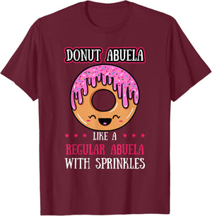 Donut Abuela Doughnut Grandmother Fried Dough Lover Granny T-Shirt - T-Shirt | Maroon