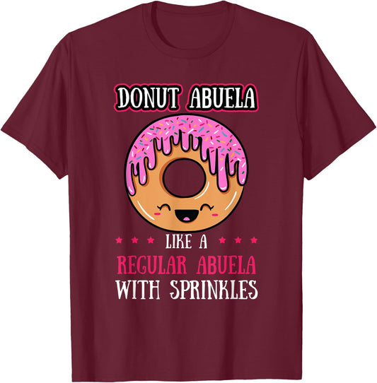 Donut Abuela Doughnut Grandmother Fried Dough Lover Granny T-Shirt - T-Shirt | Maroon