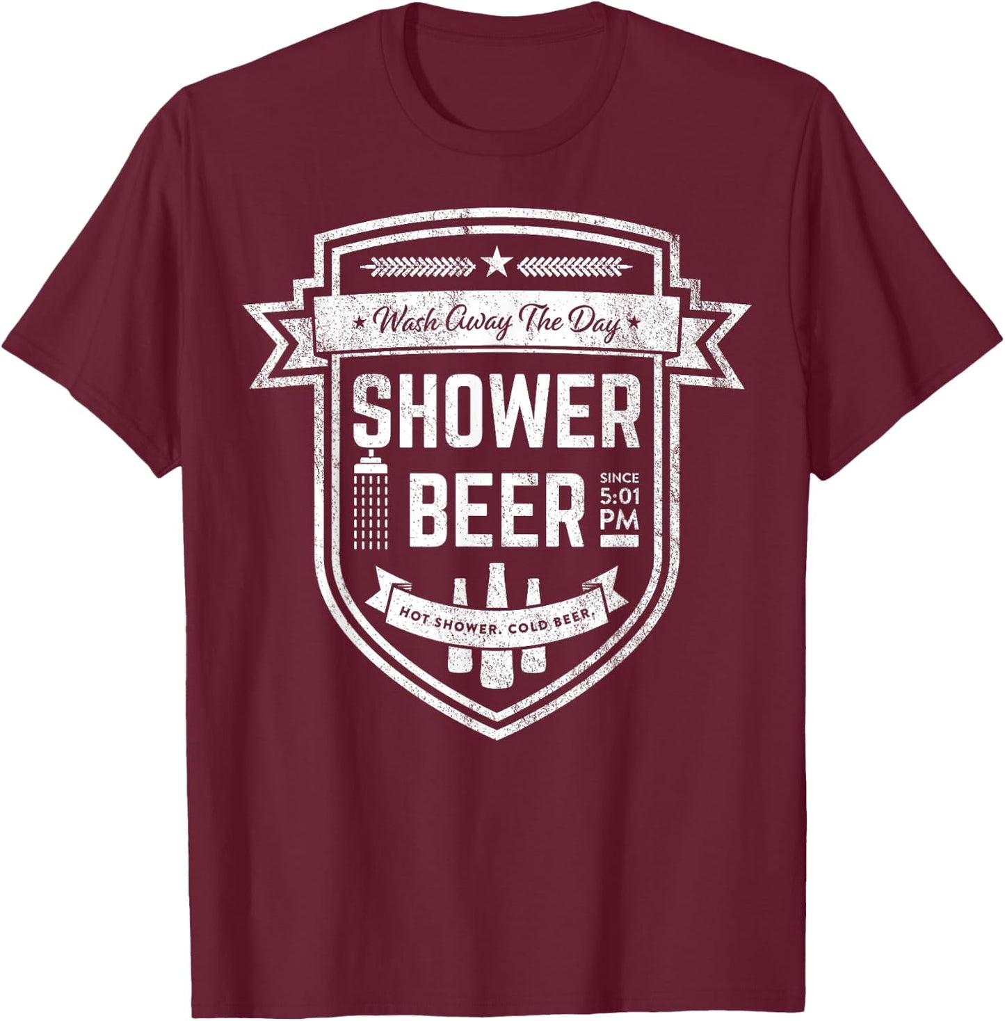 Shower Beer Meme Retro Logo Design Gift Beer Drinkers T-Shirt - T-Shirt | Maroon