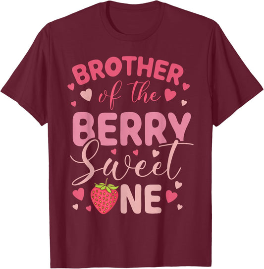 Brother Of The Berry Sweet One Strawberry First Birthday T-Shirt - T-Shirt | Maroon