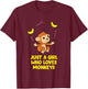 Monkey Lover Gift Just a Girl Who Loves Monkeys T-Shirt - T-Shirt | Maroon