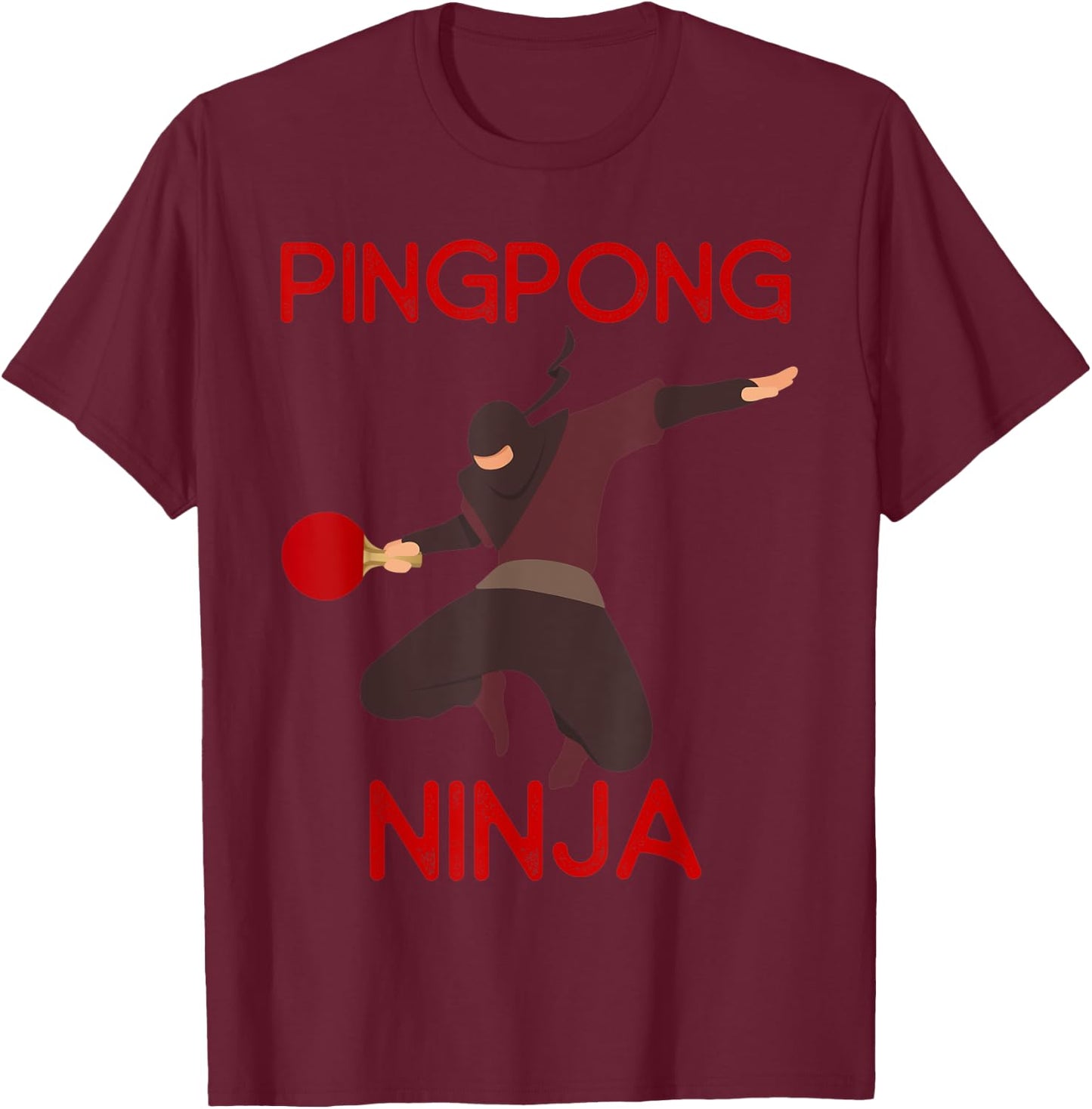 Ping Pong Ninja Funny table tennis Boys Gift T-Shirt - T-Shirt | Maroon
