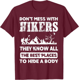 Hikers Know The Best Places To Hide A Body outdoorsman T-Shirt - T-Shirt | Maroon