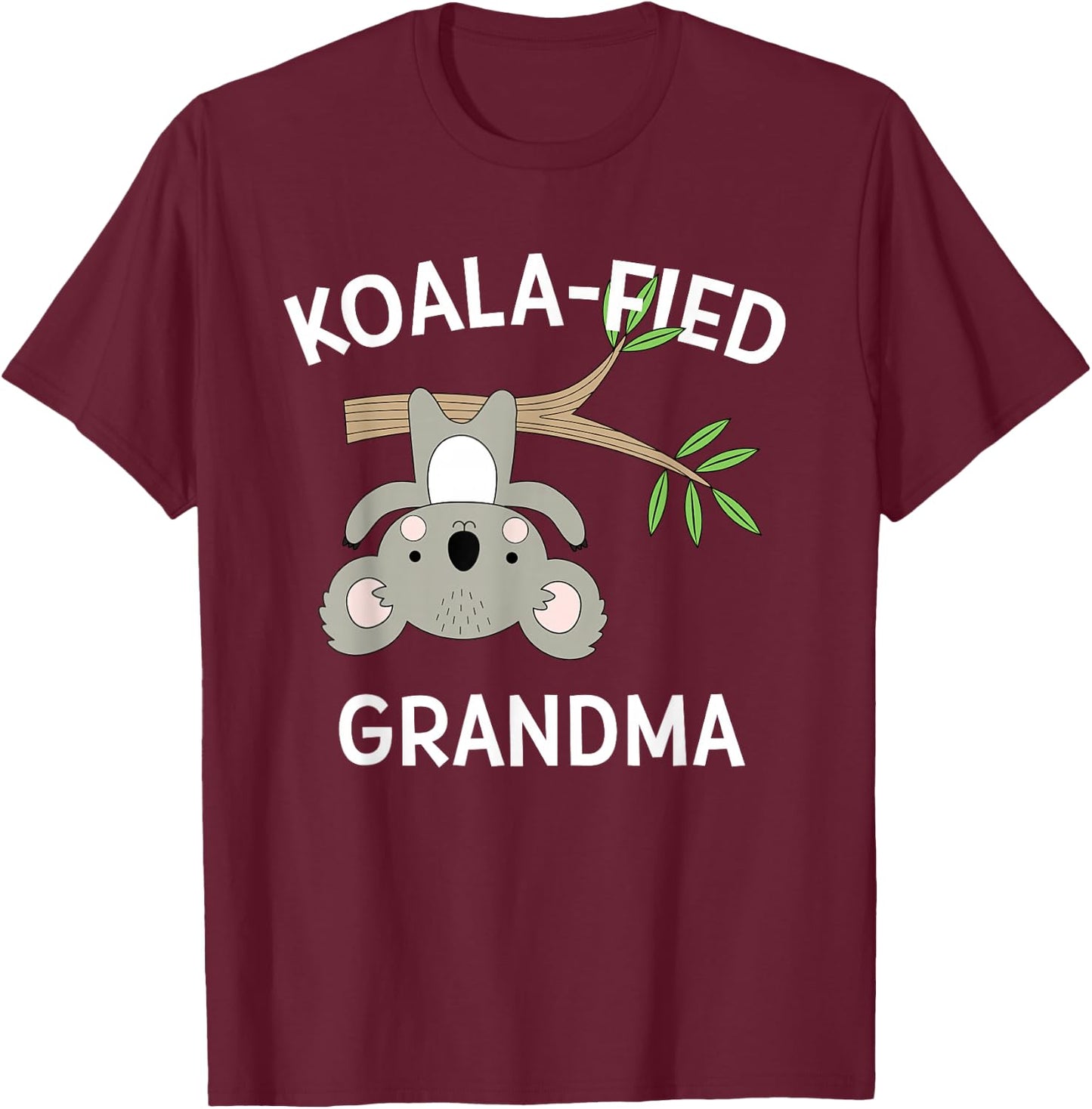 Cute Grandma Gift Koala Pun Funny Sweet Announcement Present T-Shirt - T-Shirt | Maroon