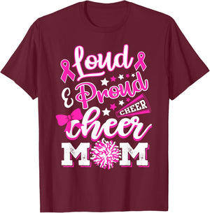 Cheer Mom Pink Month Loud & Proud Cheerleading T-Shirt - T-Shirt | Maroon