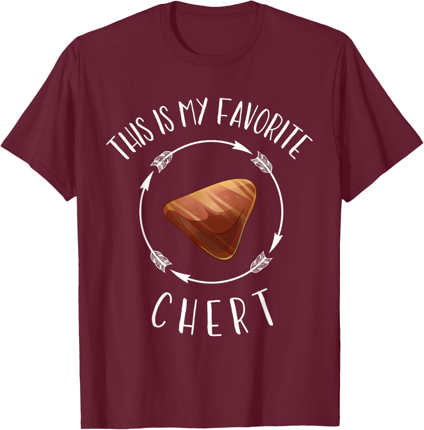 This is my favorite chert T-Shirt - T-Shirt | Maroon