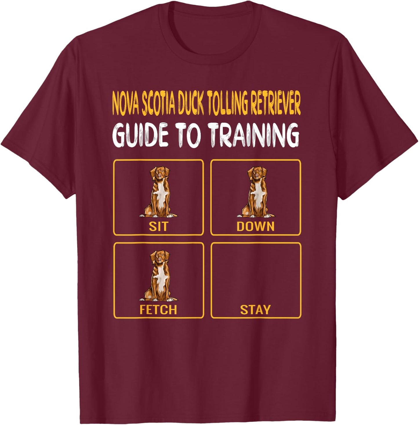 Duck Tolling Retrievers Guide To Training Dog Obedience T-Shirt - T-Shirt | Maroon