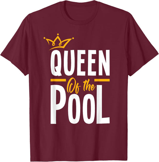 Queen Of The Pool Funny Swimmers Swimming Swimmer T-Shirt - T-Shirt | Maroon