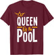 Queen Of The Pool Funny Swimmers Swimming Swimmer T-Shirt - T-Shirt | Maroon