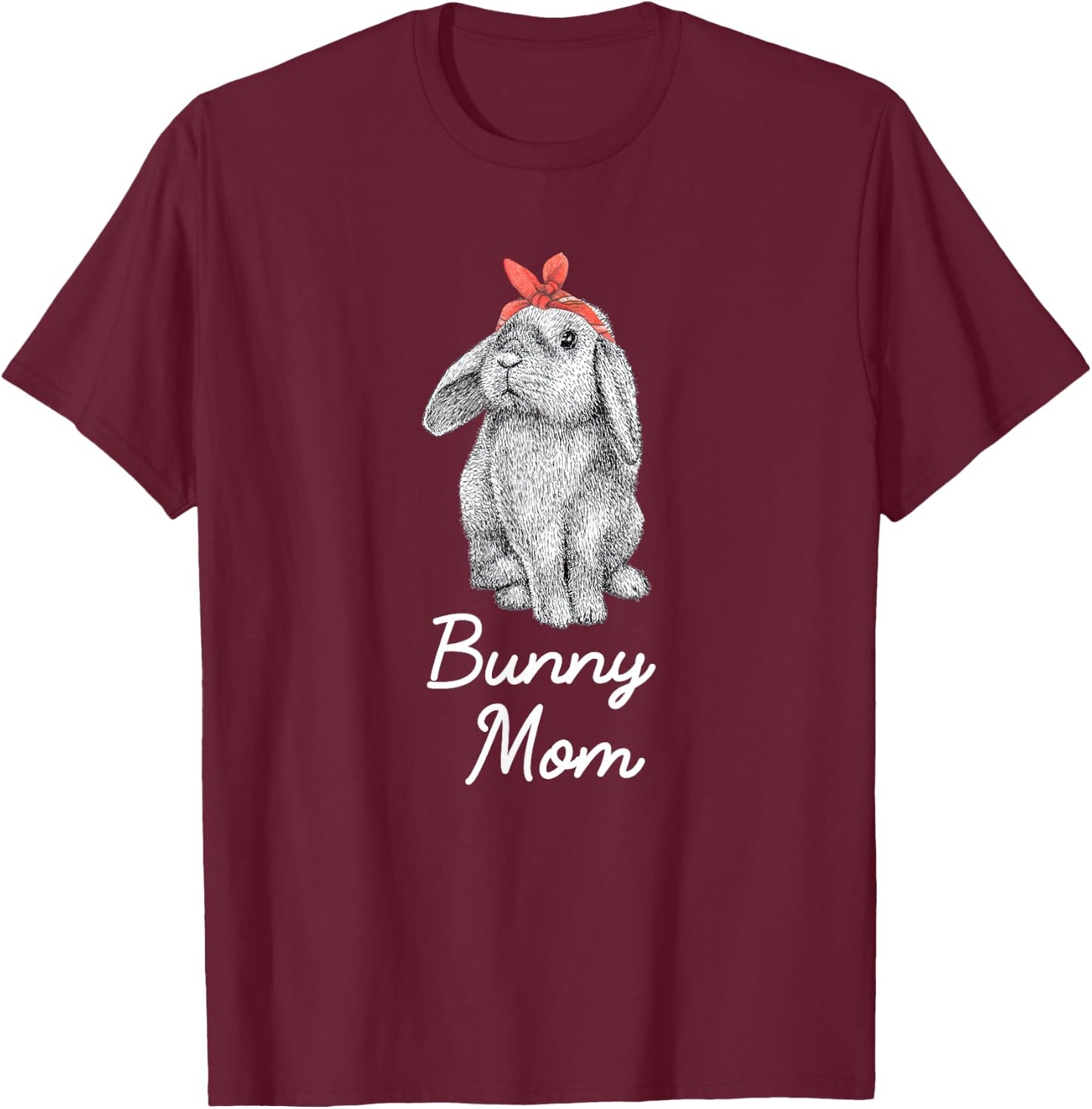 Lop Eared Bunny Rabbit Mom Drawing T-Shirt - T-Shirt | Maroon