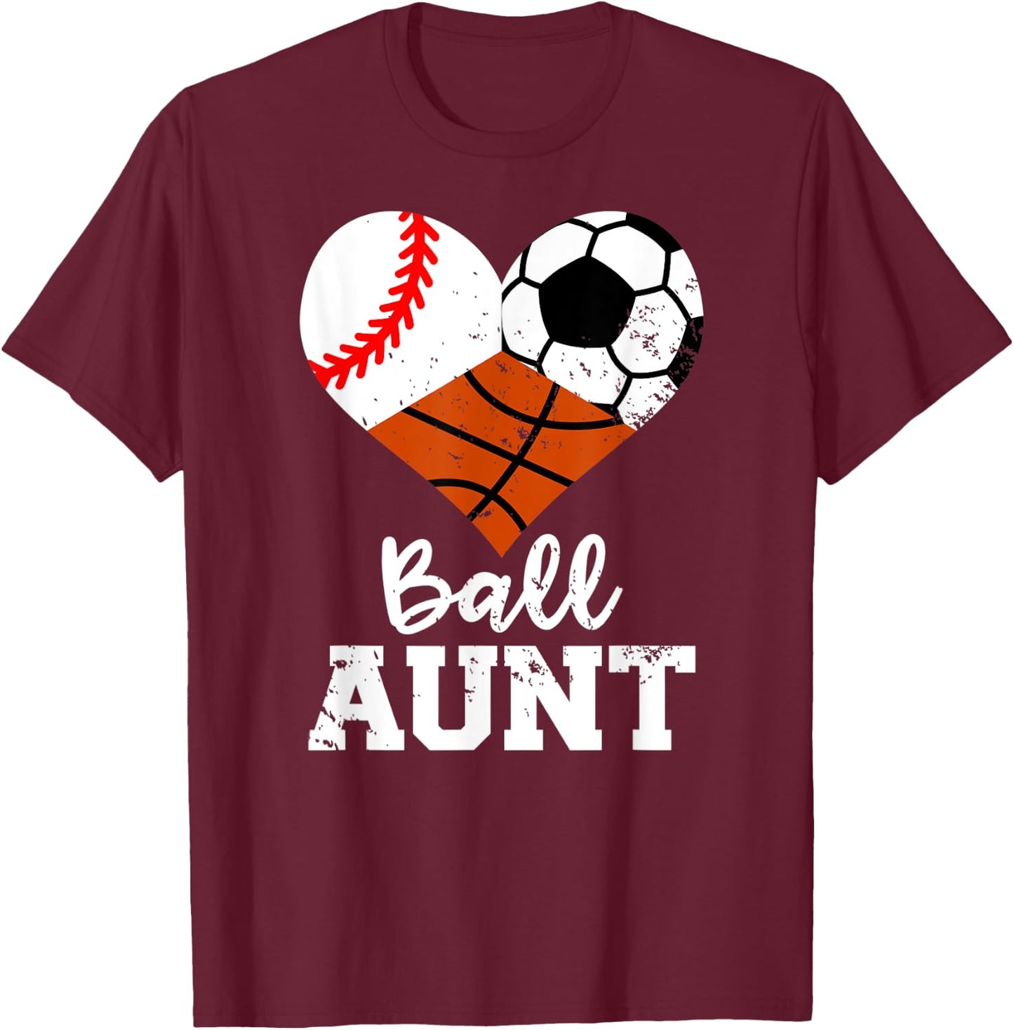 Ball Aunt Baseball Soccer Basketball Funny Sport Aunt T-Shirt - T-Shirt | Maroon