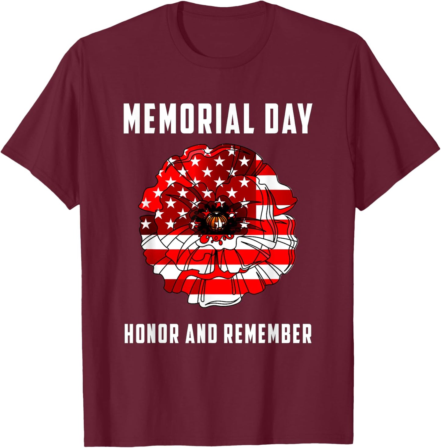 Veterans Day Red Poppy Flower USA Memorial Day 2021 T-Shirt - T-Shirt | Maroon