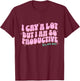 funny I Cry A Lot But I Am So Productive It's An Art T-Shirt - T-Shirt | Maroon
