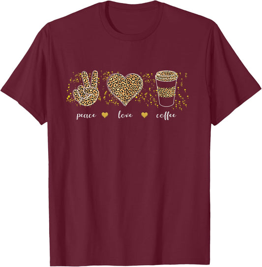 Peace Love Coffee Funny Leopard Pattern Coffee Lover T-Shirt - T-Shirt | Maroon
