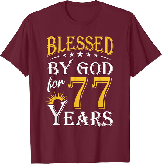Vintage Blessed by God for 77 years Happy 77th Birthday T-Shirt - T-Shirt | Maroon