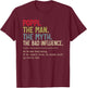 Poppi The Man The Myth The Bad Influence He Knows Everything T-Shirt - T-Shirt | Maroon