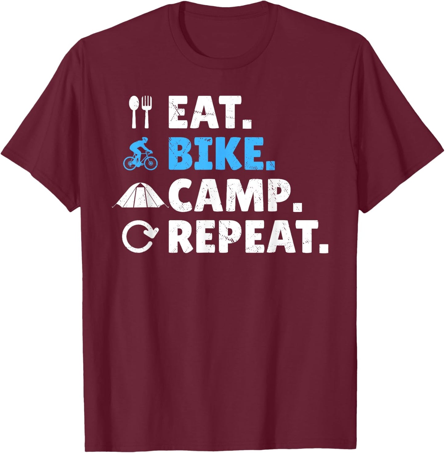 Eat. Bike. Camp. Repeat. - Gravel Bike Bikepacking T-Shirt - T-Shirt | Maroon