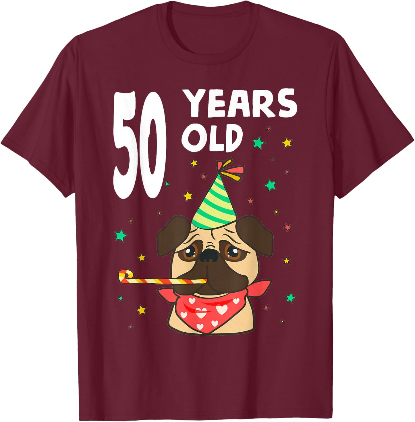 50th Birthday Pug Dog Lover Party 50 Year Old Funny B-Day T-Shirt - T-Shirt | Maroon