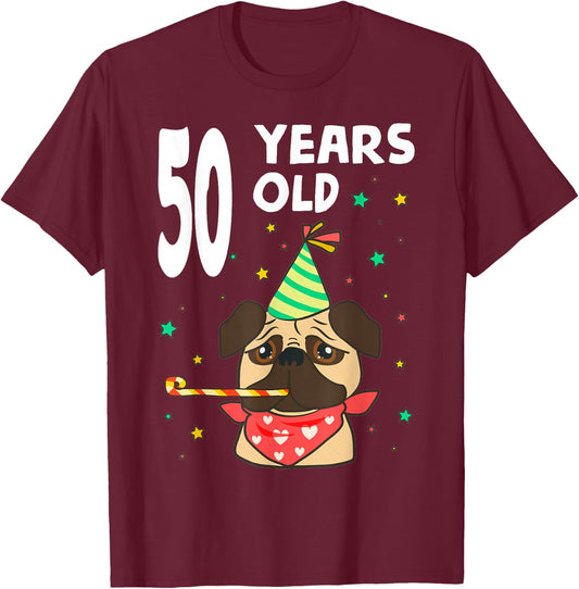 50th Birthday Pug Dog Lover Party 50 Year Old Funny B-Day T-Shirt - T-Shirt | Maroon
