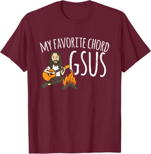 My Favorite Chord Is Gsus Jesus Guitar Campfire Camping T-Shirt - T-Shirt | Maroon