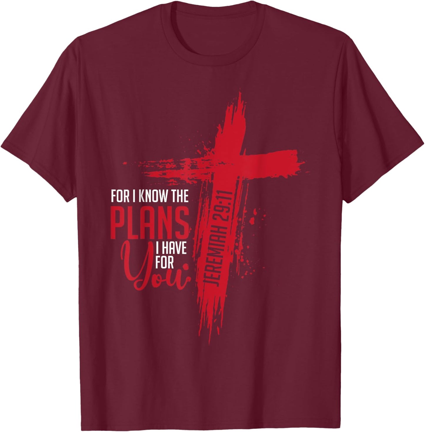 Jeremiah 29:11 Christian Religious Bible Verse Cross T-Shirt - T-Shirt | Maroon