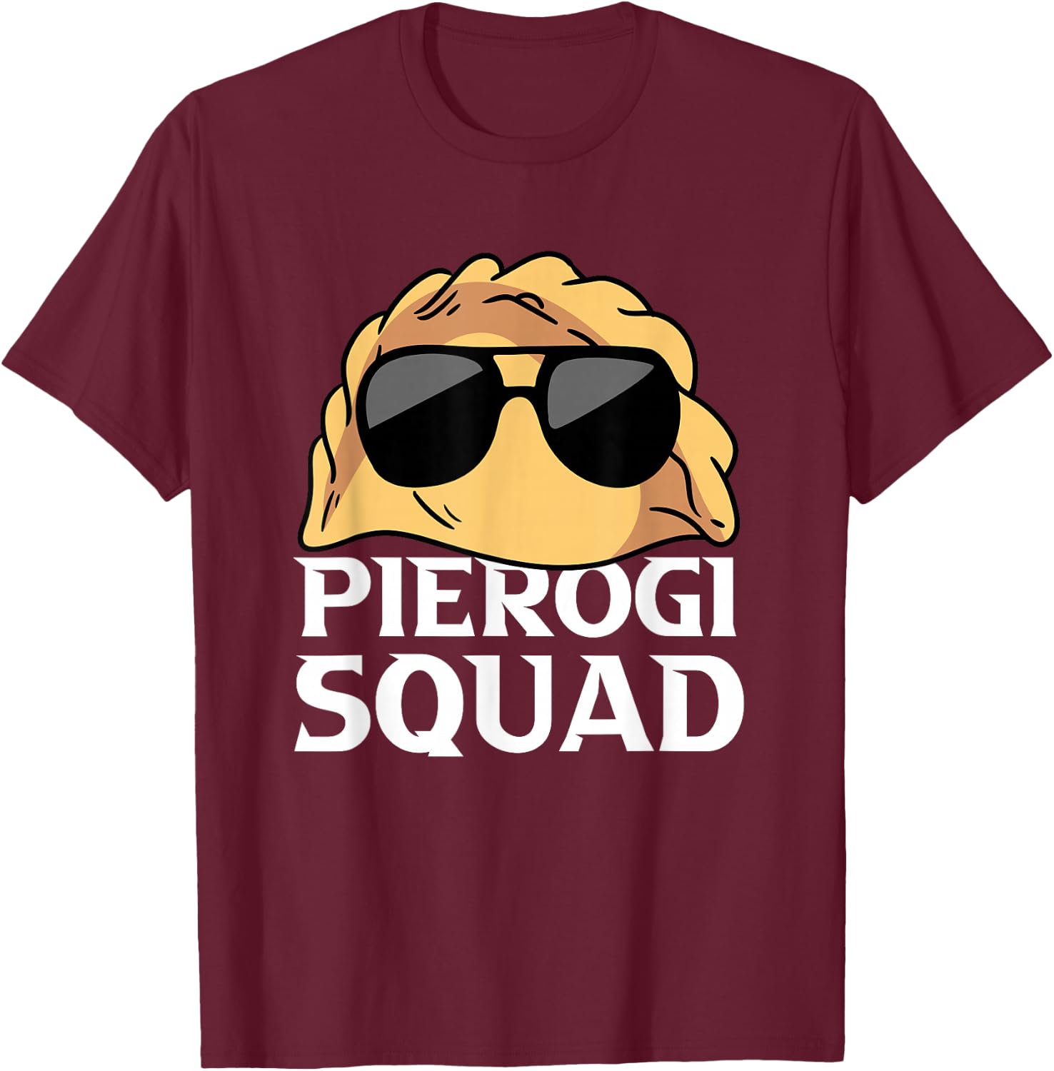 Pierogi Squad Polish Food Poland Funny T-Shirt - T-Shirt | Maroon