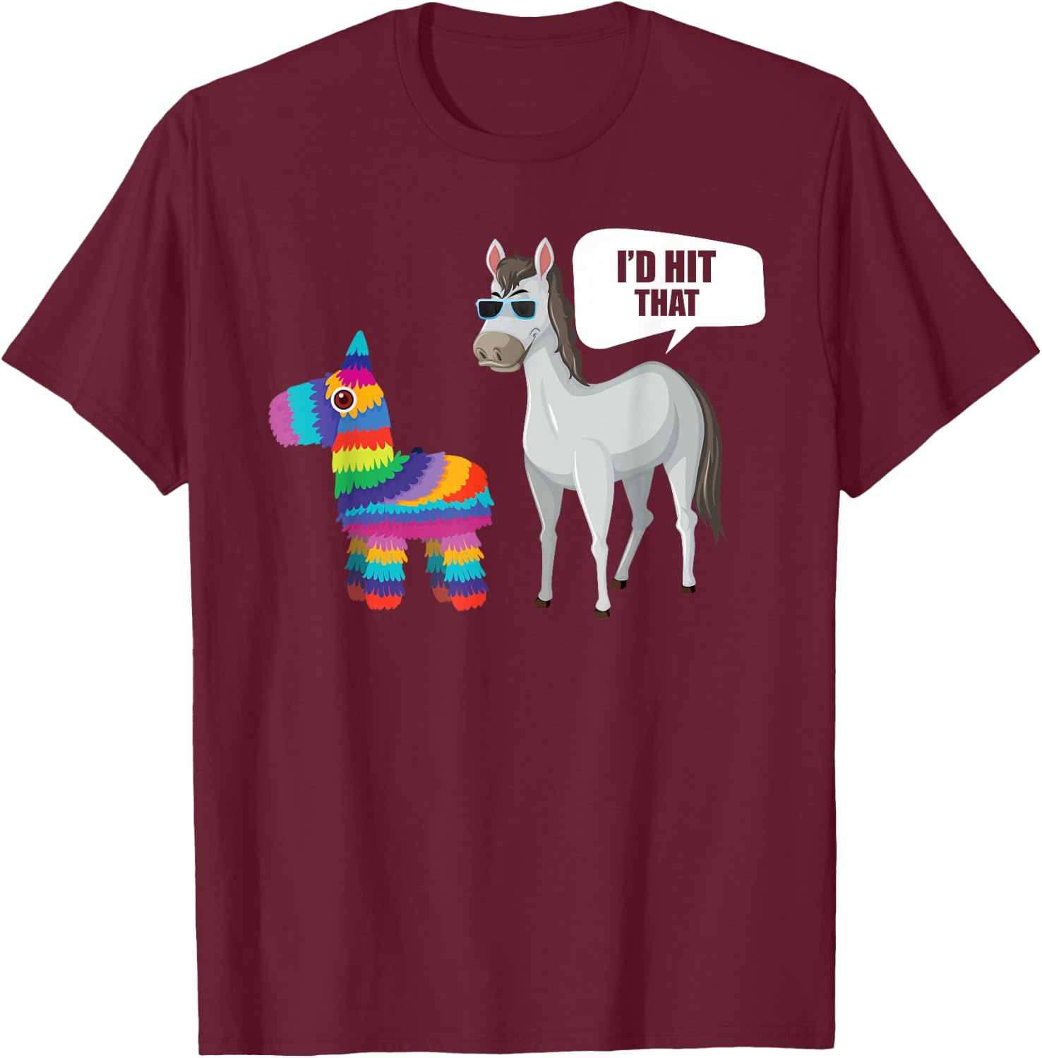 Horse Id Hit That Pinata Mexican Funny Cinco de Mayo T-Shirt - T-Shirt | Maroon