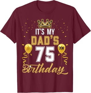 It's My Dad's 75th Birthday Ideas Celebrate Adults Vintage T-Shirt - T-Shirt | Maroon