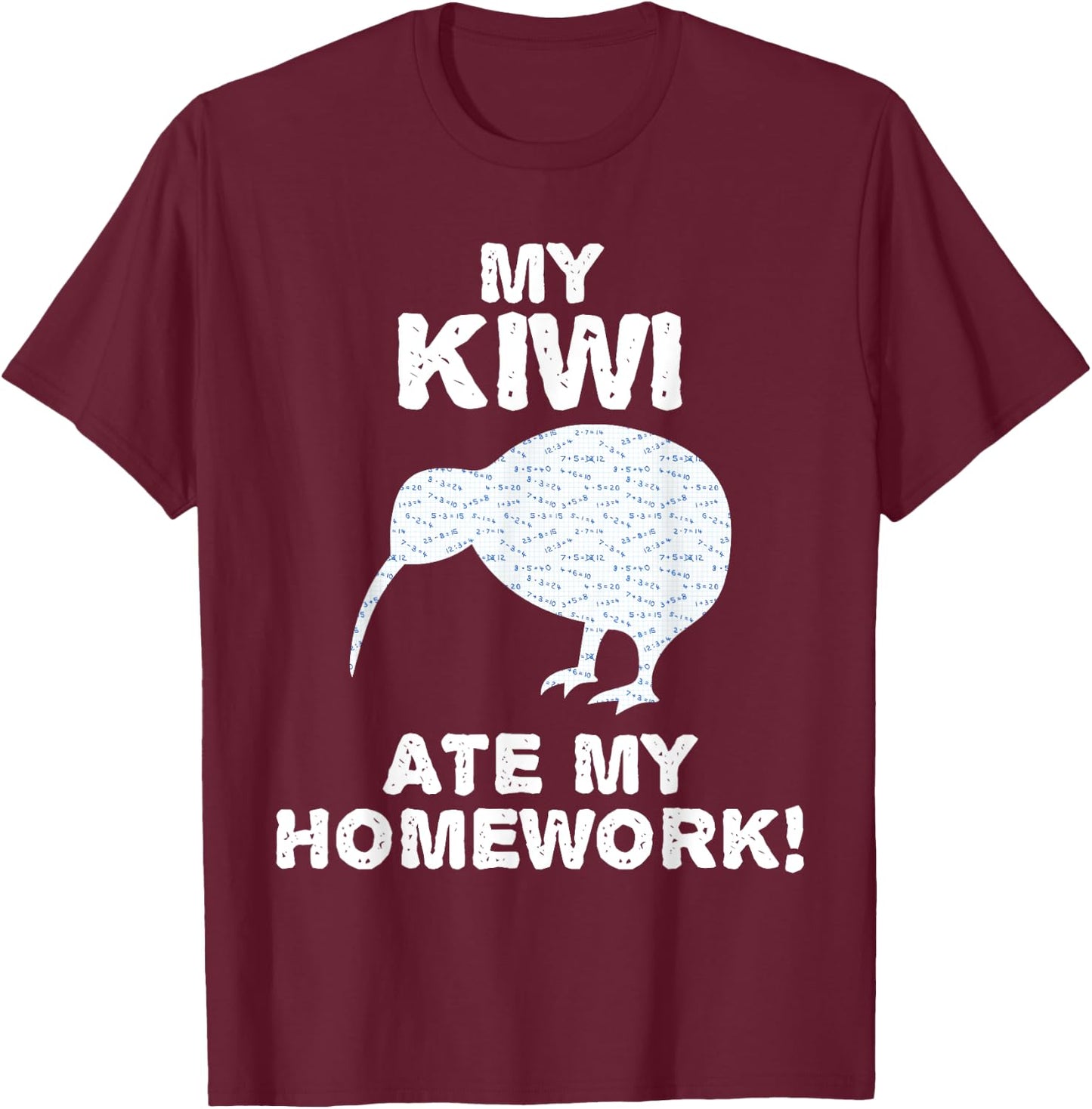 My Kiwi Ate My Homework Bird Animal Back To School Kid T-Shirt - T-Shirt | Maroon