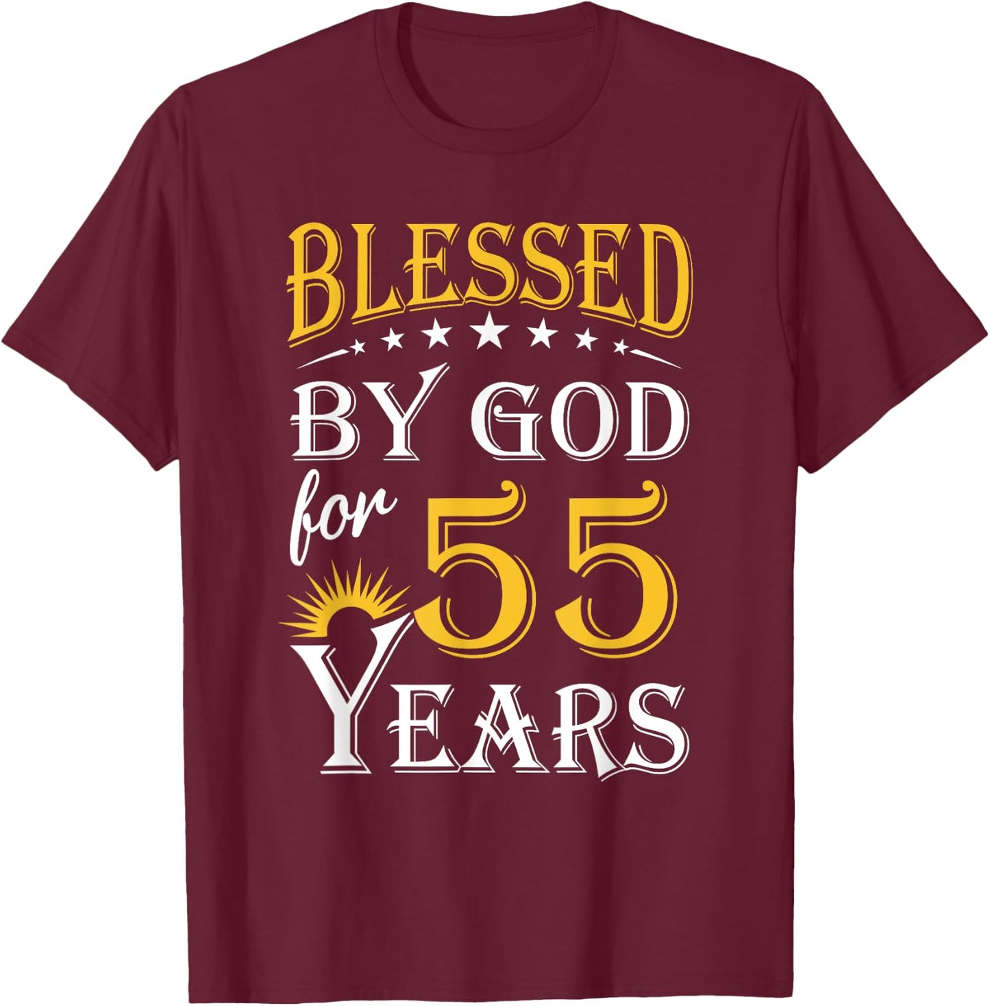 Vintage Blessed by God for 55 years Happy 55th Birthday T-Shirt - T-Shirt | Maroon