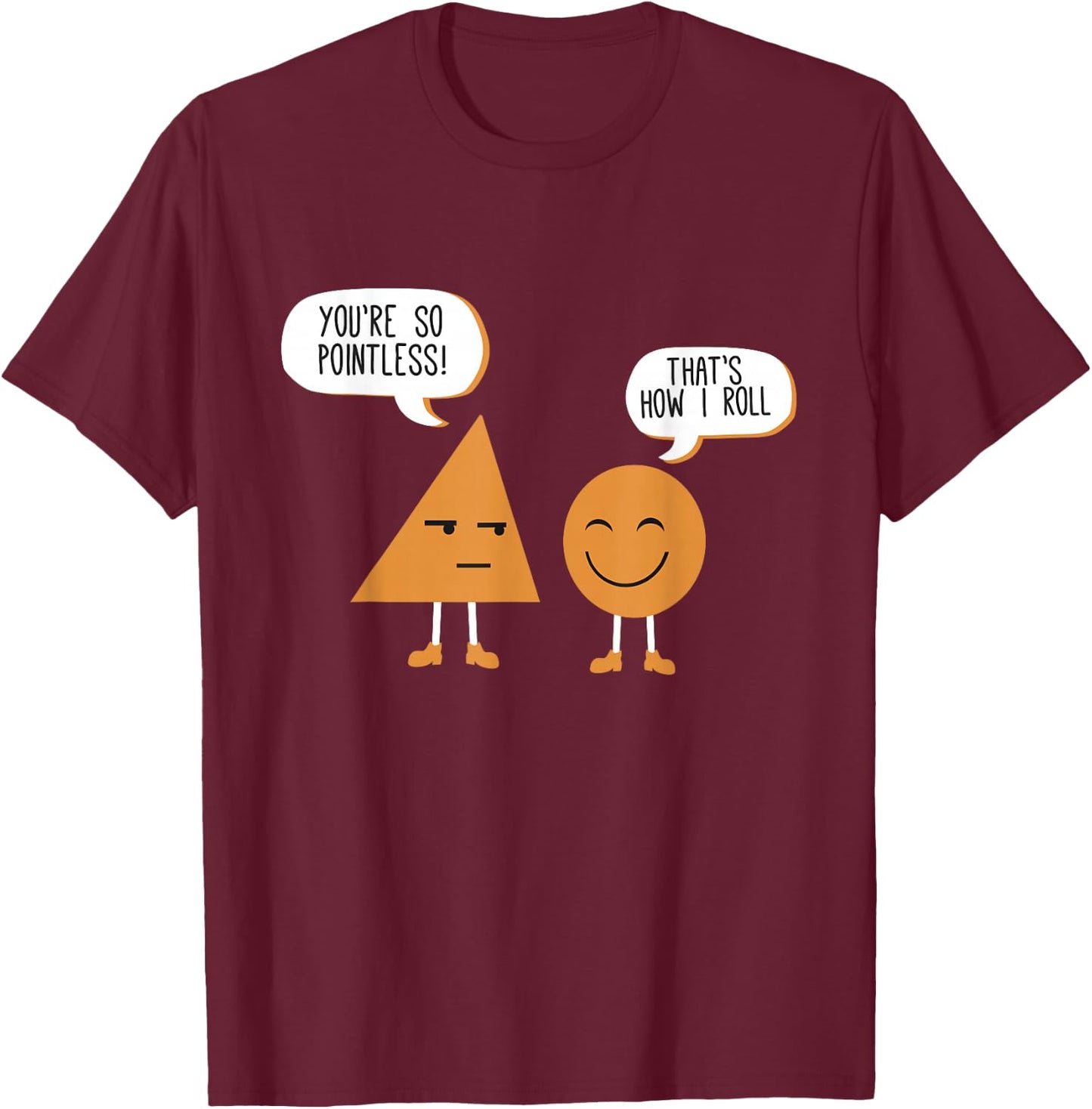 Math Graphic Funny Figures And Shapes You're So Pointless T-Shirt - T-Shirt | Maroon