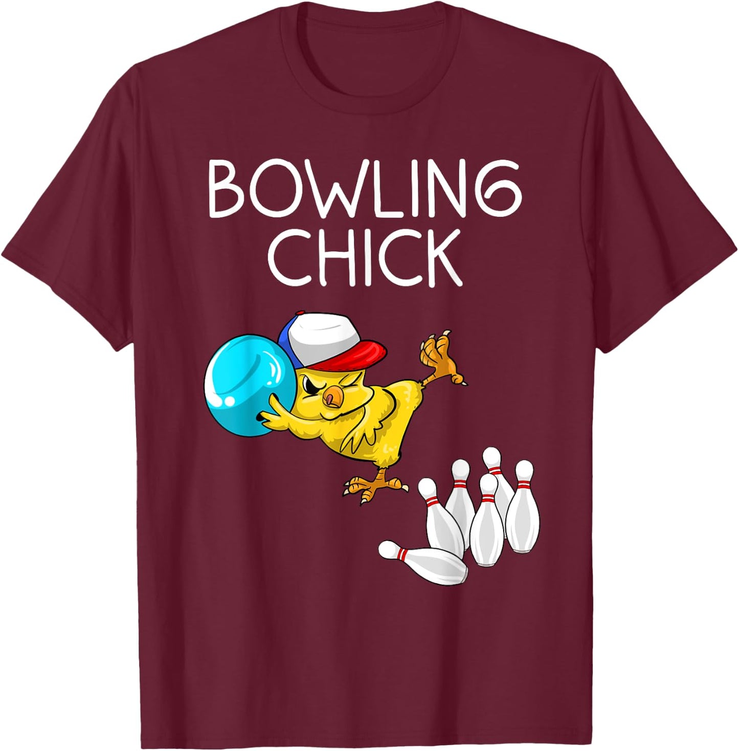 Funny Bowling Gift Women Cute Bowling Chick Sports Athlete T-Shirt - T-Shirt | Maroon